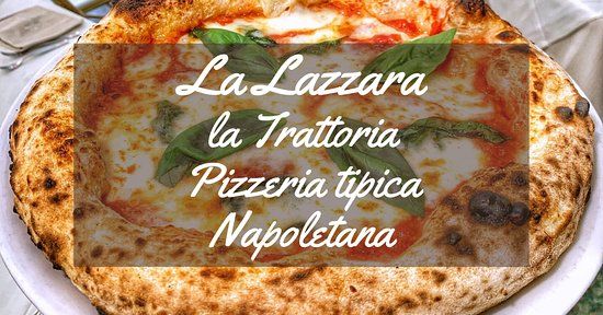La Lazzara Trattoria e Pizzeria